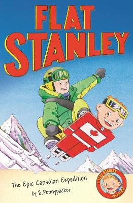 Jeff Brown's Flat Stanley: The Epic Canadian Expedition - Greenhut, Josh