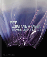 Jeff Zimmerman: Glass Light Space