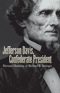 Jefferson Davis, Confederate President