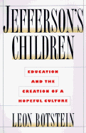 Jefferson's Children - Botstein, Leon