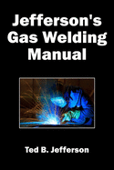 Jefferson's Gas Welding Manual