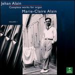 Jehan Alain: Complete Organ Works, Vol. 1 - Marie-Claire Alain (organ)
