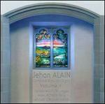 Jehan Alain: Complete Works for Organ, Vol. 1