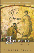 Jehoshua: Signs and Wonders: Signs and Wonders