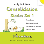 Jelly and Bean Consolidation Stories Set 1