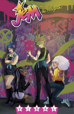 Jem and the Holograms, Vol. 2: Viral - Thompson, Kelly
