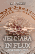 Jennara in Flux