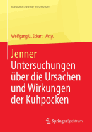 Jenner: Untersuchungen ber die Ursachen und Wirkungen der Kuhpocken