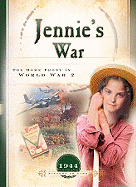Jennie's War: The Home Front in World War 2