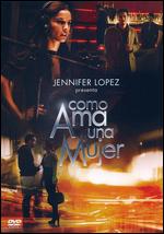 Jennifer Lopez Presents: Como Ama una Mujer - Antonio Serrano