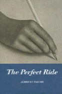 Jennifer Pastor: The Perfect Ride