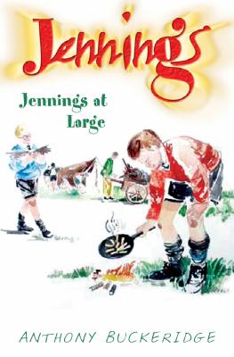 Jennings At Large - Buckeridge, Anthony