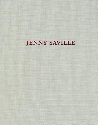 Jenny Saville - Saville, Jenny, and Brutvan, Cheryl (Text by), and Cullinan, Nicholas (Text by)