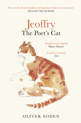 Jeoffry: The Poet's Cat - Soden, Oliver