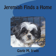 Jeremiah Finds a Home