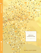 Jeremiah, Lamentations Leader Guide; Books of Faith Series