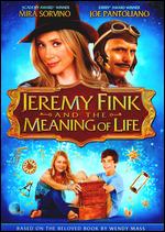 Jeremy Fink and the Meaning of Life - Tamar Halpern