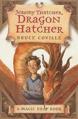 Jeremy Thatcher, Dragon Hatcher - Coville, Bruce