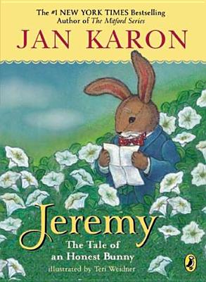 Jeremy: The Tale of an Honest Bunny - Karon, Jan