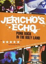Jericho's Echo: Punk Rock in the Holy Land