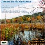 Jerome David Goodman: Stockbridge Overtones & selected works - Jana Herajnova (violin); Raymond Davis (cello); Richard Stoltzman (clarinet)