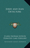 Jerry and Jean Detectors