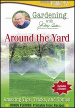 Jerry Baker: Around the Yard - 