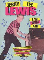 Jerry Lee Lewis: I Am What I Am - Mark Hall
