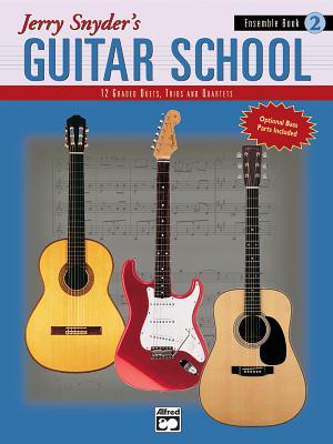 Jerry Snyder's Guitar School, Ensemble Book, Bk 2: 12 Graded Duets, Trios, and Quartets - Snyder, Jerry