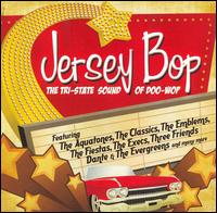 Jersey Bop: Tri-State Sounds of Doo-Wop - Various Artists