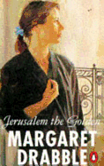Jerusalem the Golden - Drabble, Margaret
