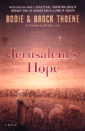 Jerusalem's Hope - Thoene, Bodie, Ph.D., and Thoene, Brock, Ph.D.