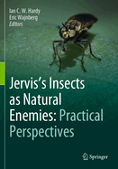 Jervis's Insects as Natural Enemies: Practical Perspectives