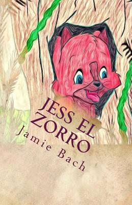 Jess El Zorro - Bach, Jamie