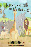 Jessie the Giraffe Goes Job Hunting