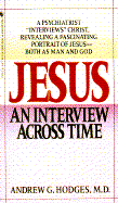 Jesus an Interview Across Time