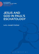 Jesus and God in Pauls Eschatology