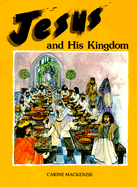 Jesus and His Kingdom