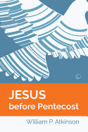 Jesus before Pentecost PB