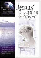 Jesus' Blueprint for Prayer - Barbour Publishing (Creator)