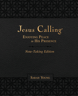 Jesus Calling Note-Taking Edition, Leathersoft, Black, with Full Scriptures: Enjoying Peace in His Presence (a 365-Day Devotional and Prayer Journal)