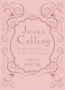 Jesus Calling, Pink Leathersoft, with Scripture References: Enjoying Peace in His Presence (a 365-Day Devotional) - The Perfect Christian Mother's Day Gifts for Mom