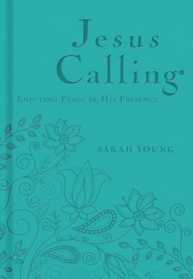 Jesus Calling, Teal Leathersoft, with Scripture References: Enjoying Peace in His Presence (a 365-Day Devotional) - The Perfect Christian Mother's Day Gifts for Mom - Young, Sarah