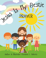 Jesus Is My Bestie: Prayer