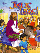 Jesus Lives!: The Easter Story