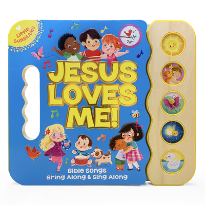Jesus Loves Me! (Little Sunbeams) - Swift, Ginger, and Dong, Monique (Illustrator), and Cottage Door Press (Editor)