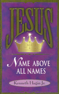 Jesus - Name Above All Names
