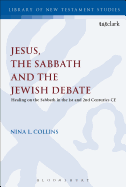 Jesus, the Sabbath and the Jewish Debate