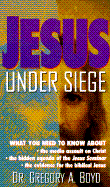 Jesus Under Siege - Boyd, Gregory A