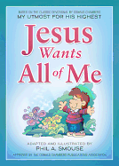 Jesus Wants All of Me